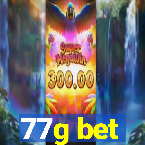 77g bet